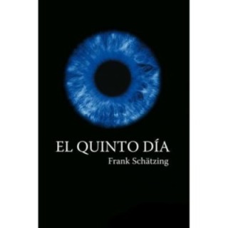 El quinto día