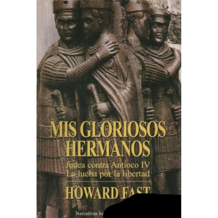 Mis gloriosos hermanos