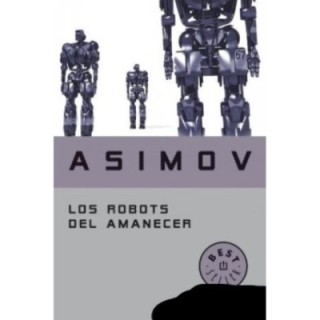 Los robots del amanecer