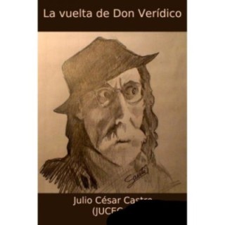 La vuelta de don Verídico