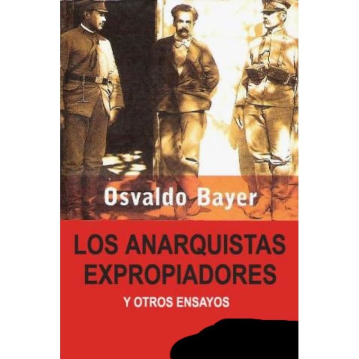 Los anarquistas expropiadores