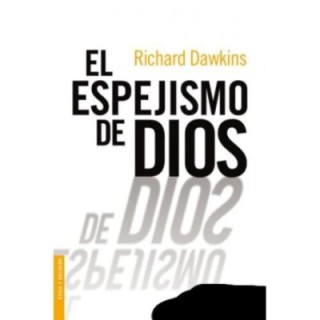 El espejismo de Dios