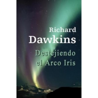 Destejiendo el arco iris