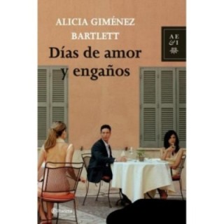 Días de amor y engaños