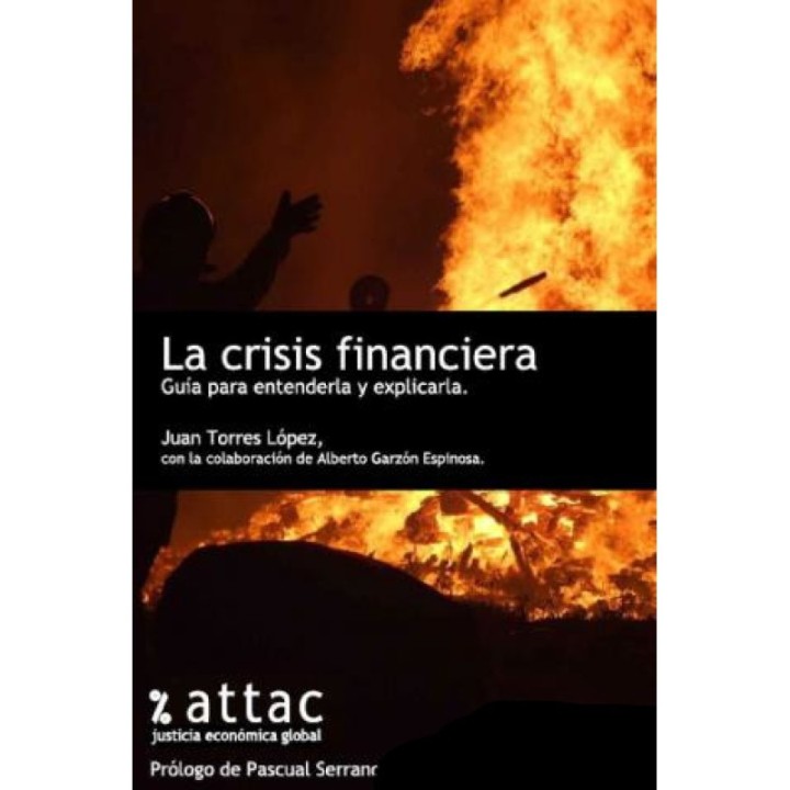 La crisis financiera. Guía para entenderla y explicarla