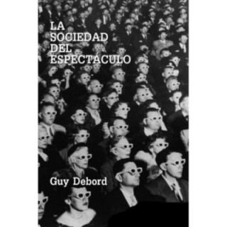 La sociedad del espectáculo