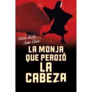 La monja que perdió la cabeza
