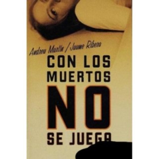 Con los muertos no se juega