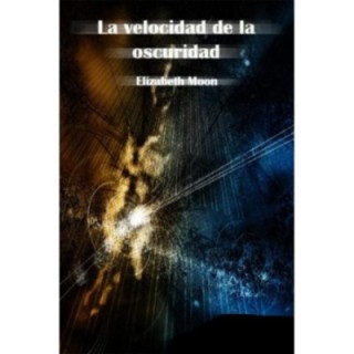 La velocidad de la oscuridad