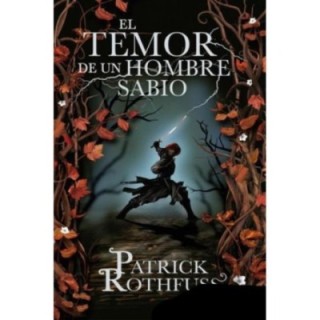 El temor de un hombre sabio