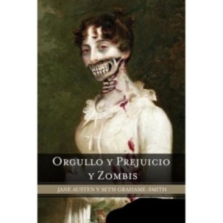 Orgullo y prejuicio y zombis