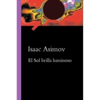 El Sol brilla luminoso