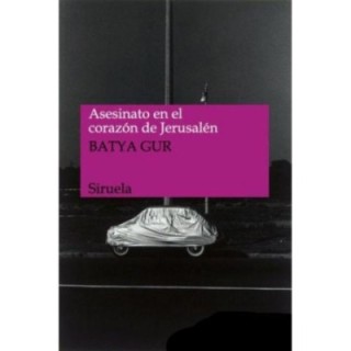 Asesinato en el corazón Jersusalén. Un caso pasional