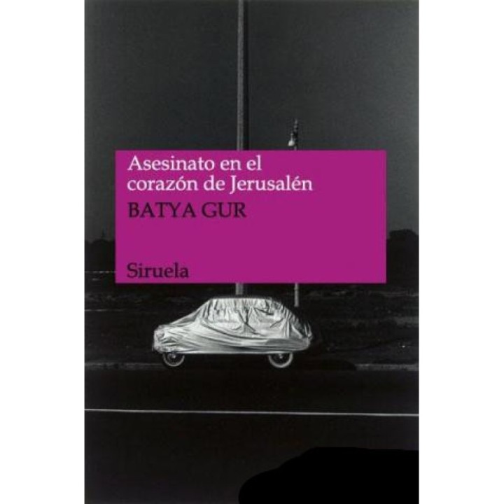 Asesinato en el corazón Jersusalén. Un caso pasional