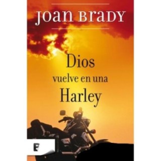 Dios vuelve en una Harley