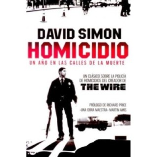 Homicidio. Un año en las calles de la muerte