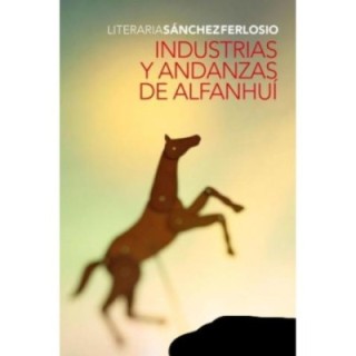 Industrias y andanzas de Alfanhuí