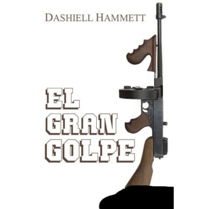 El gran golpe