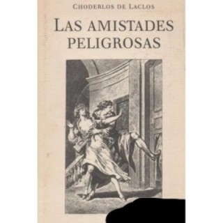 Las amistades peligrosas