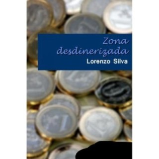 Zona desdinerizada