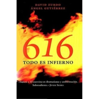 616 Todo es infierno