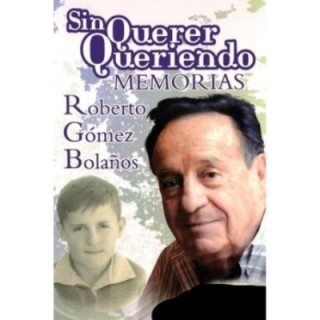 Sin querer queriendo
