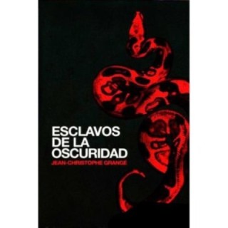 Esclavos de la oscuridad
