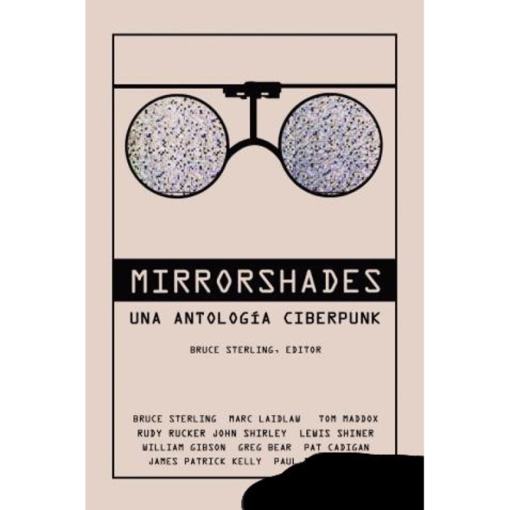 Mirrorshades: Una antología cyberpunk