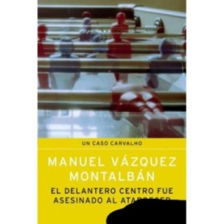El delantero centro fue asesinado al atardecer