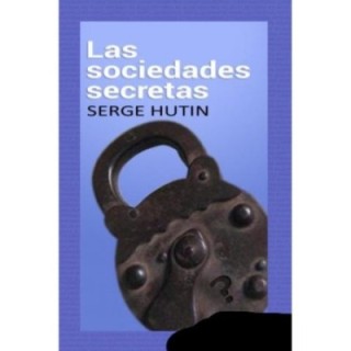 Las sociedades secretas