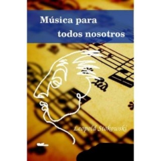 Música para todos nosotros