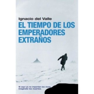 El tiempo de los emperadores extraños