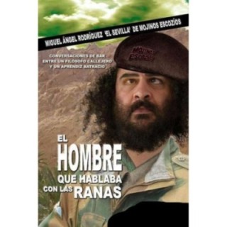 El hombre que hablaba con las ranas