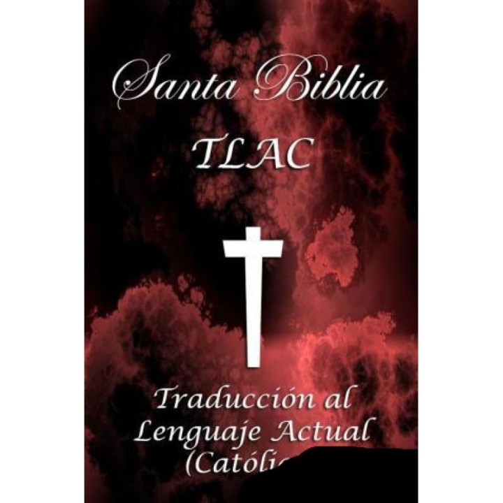 Biblia Traducción al Lenguaje Actual Católica