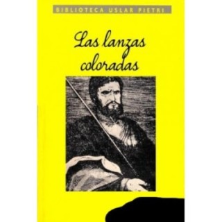 Las lanzas coloradas