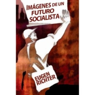 Imágenes de un futuro socialista