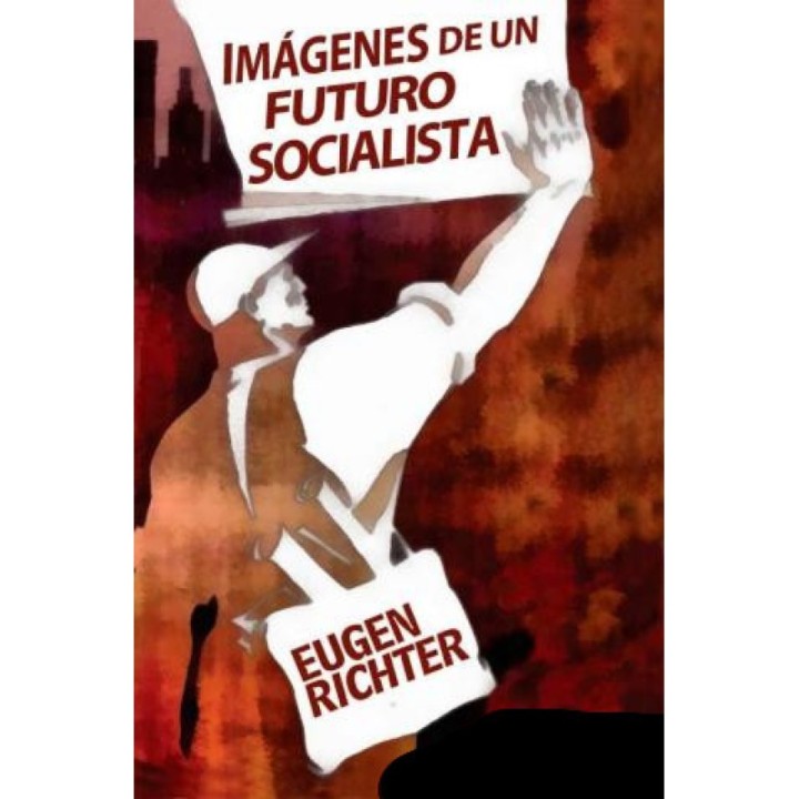 Imágenes de un futuro socialista