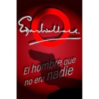 El hombre que no era nadie