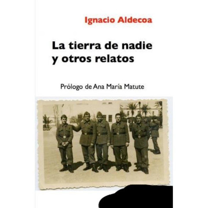La tierra de nadie y otros relatos