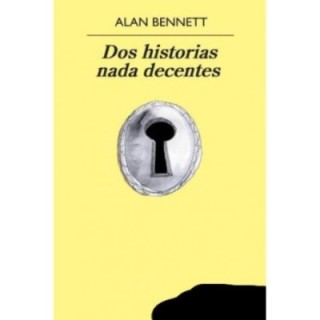 Dos historias nada decentes