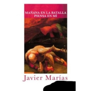 Mañana en la batalla piensa en mí