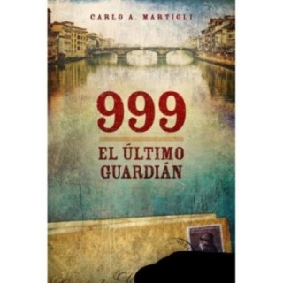 999. El último guardián