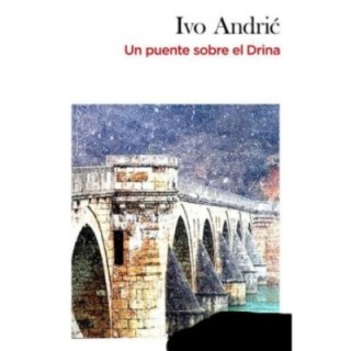 Un puente sobre el Drina