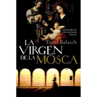 La Virgen de la Mosca