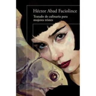 Tratado de culinaria para mujeres tristes