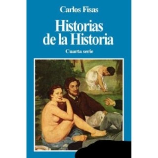 Historias de la Historia 4