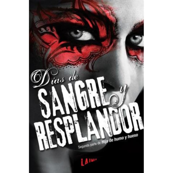 Días de sangre y resplandor