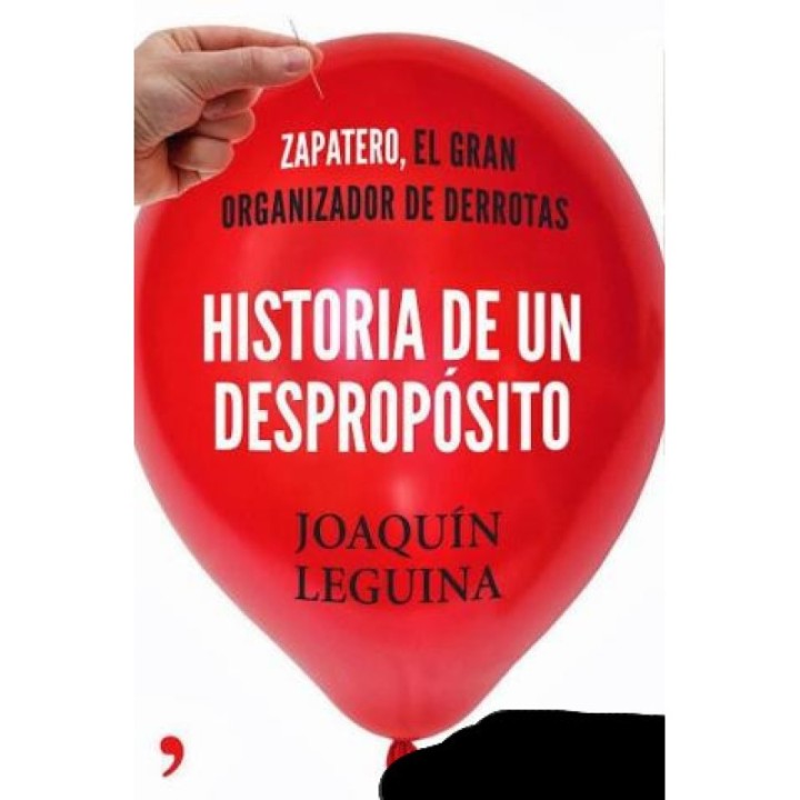 Historia de un despropósito