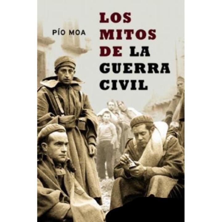 Los mitos de la Guerra Civil