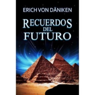 Recuerdos del futuro